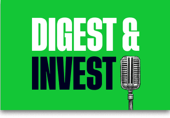 Digest & Investieren